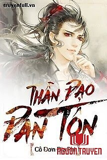 Thần Đạo Đan Tôn - Than Đao Đan Ton