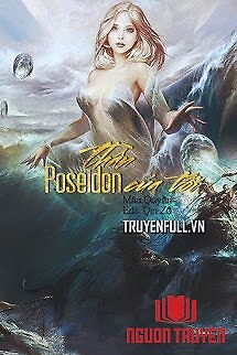 Thần Poseidon Của Tôi - Than Poseidon Cua Toi