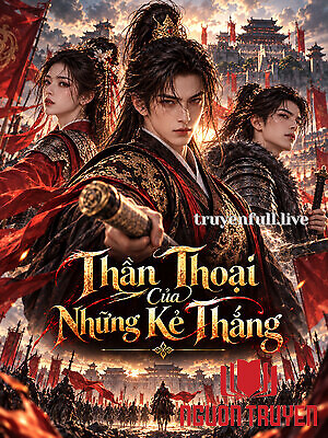 Thần Thoại Của Những Kẻ Thắng - Than Thoai Cua Nhung Ke Thang