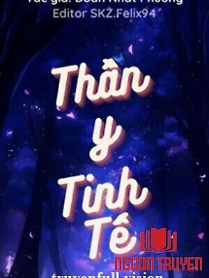 Thần Y Tinh Tế - Doãn Nhất Phương - Than Y Tinh Te - Doan Nhat Phuong