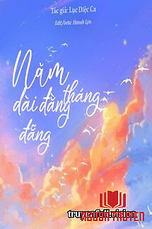 Tháng Năm Dài Đằng Đẵng - Lục Diệc Ca - Thang Nam Dai Đang Đang - Luc Diec Ca