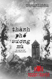 Thành Phố Sương Mù - Na Thù - Thanh Pho Suong Mu - Na Thu