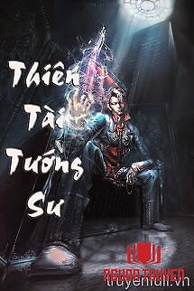 Thiên Tài Tướng Sư - Thien Tai Tuong Su