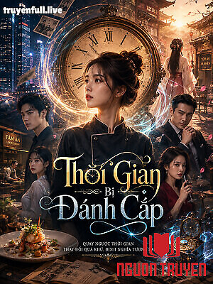 Thời Gian Bị Đánh Cắp - Thoi Gian Bi Đanh Cap