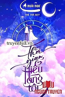 Thời Gian Hiểu Lòng Tôi - Thoi Gian Hieu Long Toi