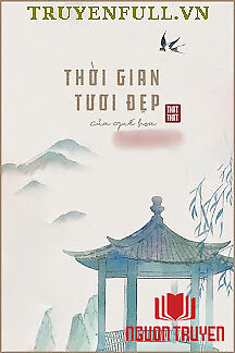 Thời Gian Tươi Đẹp Của Quế Hoa