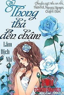 Thong Thả Đến Chậm - Thong Tha Đen Cham