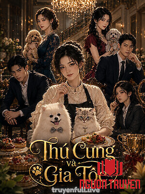 Thú Cưng Và Gia Tộc - Thu Cung Va Gia Toc