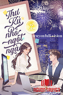 Thư Ký Nhỏ Ngọt Ngào - Tử Liễm - Thu Ky Nho Ngot Ngao - Tu Liem