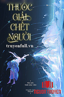 Thuốc Giải Chết Người - Thuoc Giai Chet Nguoi