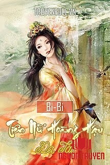Tiên Nữ Hoàng Hậu Đa Tài - Tien Nu Hoang Hau Đa Tai