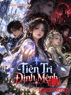 Tiên Tri Định Mệnh - Tien Tri Đinh Menh