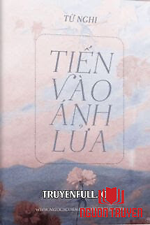 Tiến Vào Ánh Lửa