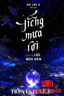 Tiếng Mưa Rơi Lúc Nửa Đêm - Tieng Mua Roi Luc Nua Đem