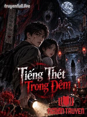 Tiếng Thét Trong Đêm - Tieng Thet Trong Đem