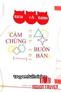 Tiểu Đà Tinh Cầm Chứng Buôn Bán - Tieu Đa Tinh Cam Chung Buon Ban