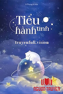 Tiểu Hành Tinh - Vi Phong Kỉ Hứa - Tieu Hanh Tinh - Vi Phong Ki Hua