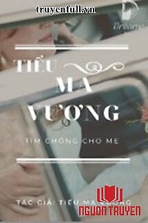 Tiểu Ma Vương Tìm Chồng Cho Mẹ - Tieu Ma Vuong Tim Chong Cho Me