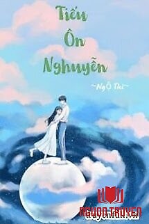 Tiểu Ôn Nhuyễn - Tieu Ôn Nhuyen