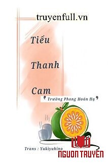 Tiểu Thanh Cam - Tieu Thanh Cam