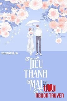 Tiểu Thanh Mai - Tieu Thanh Mai