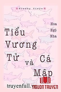 Tiểu Vương Tử Và Cá Mập - Tieu Vuong Tu Va Ca Map