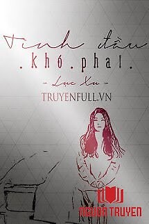 Tình Đầu Khó Phai - Tinh Đau Kho Phai