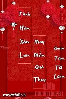 Tinh Hán Xán Lạn, May Mắn Quá Thay - Tinh Han Xan Lan, May Man Qua Thay