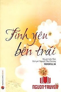 Tình Yêu Bên Trái - Tinh Yeu Ben Trai