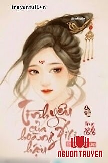Tình Yêu Của Hoàng Hậu Xixi - Tinh Yeu Cua Hoang Hau Xixi