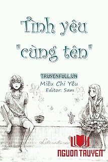 Tình Yêu Cùng Tên - Tinh Yeu Cung Ten