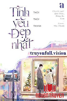 Tình Yêu Đẹp Nhất - Thuỷ Thuỷ Thanh - Tinh Yeu Đep Nhat - Thuy Thuy Thanh