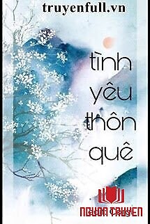 Tình Yêu Thôn Quê - Tinh Yeu Thon Que