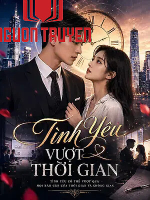Tình Yêu Vượt Thời Gian - Tinh Yeu Vuot Thoi Gian