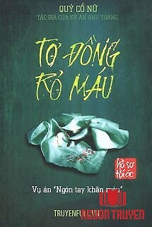 Tơ Đồng Rỏ Máu - To Đong Ro Mau