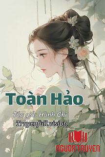 Toàn Hảo - Hành Chi - Toan Hao - Hanh Chi