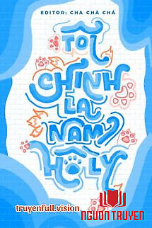 Tôi Chính Là Nam Hồ Ly Tinh - Toi Chinh La Nam Ho Ly Tinh