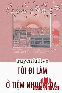 Tôi Đi Làm Ở Tiệm Nhuộm Da - Toi Đi Lam Ở Tiem Nhuom Da