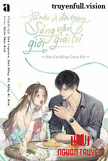 Tôi Mặc Kệ Đời Trong Sảng Văn Giải Trí - Toi Mac Ke Đoi Trong Sang Van Giai Tri