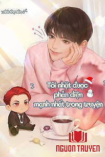Tôi Nhặt Được Phản Diện Mạnh Nhất Trong Truyện - Toi Nhat Đuoc Phan Dien Manh Nhat Trong Truyen