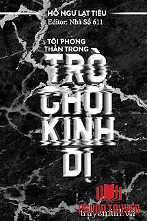 Tôi Phong Thần Trong Trò Chơi Vô Hạn - Toi Phong Than Trong Tro Choi Vo Han