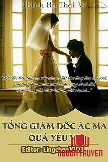 Tổng Giám Đốc Ác Ma Quá Yêu Vợ - Tong Giam Đoc Ác Ma Qua Yeu Vo