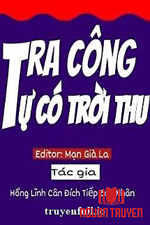 Tra Công Tự Có Trời Thu - Tra Cong Tu Co Troi Thu