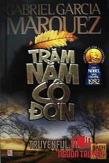 Trăm Năm Cô Đơn - Tram Nam Co Đon