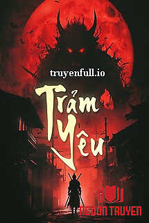 Trảm Yêu - Ma Lạt Bạch Thái - Tram Yeu - Ma Lat Bach Thai