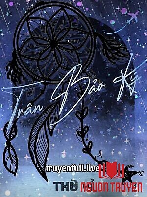 Trân Bảo Ký - Thù Vỉ - Tran Bao Ky - Thu Vi
