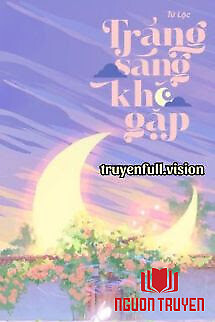 Trăng Sáng Khó Gặp – Tử Lộc - Trang Sang Kho Gap – Tu Loc