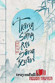 Trăng Sáng Rọi Sông Xuân - Nam Bắc Tây Đông - Trang Sang Roi Song Xuan - Nam Bac Tay Đong