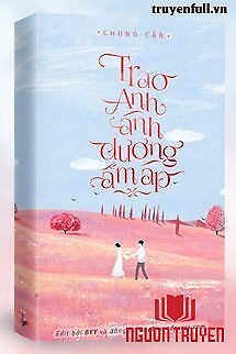 Trao Anh Ánh Dương Ấm Áp