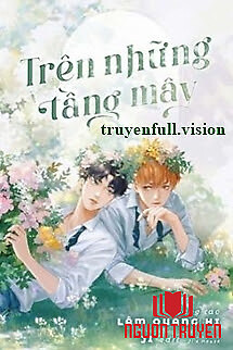 Trên Những Tầng Mây - Lâm Quang Hi - Tren Nhung Tang May - Lam Quang Hi